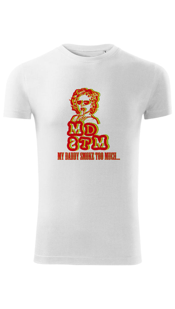T-shirt homme "My Daddy Smoke Too Much"